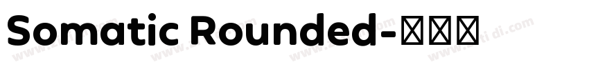 Somatic Rounded字体转换